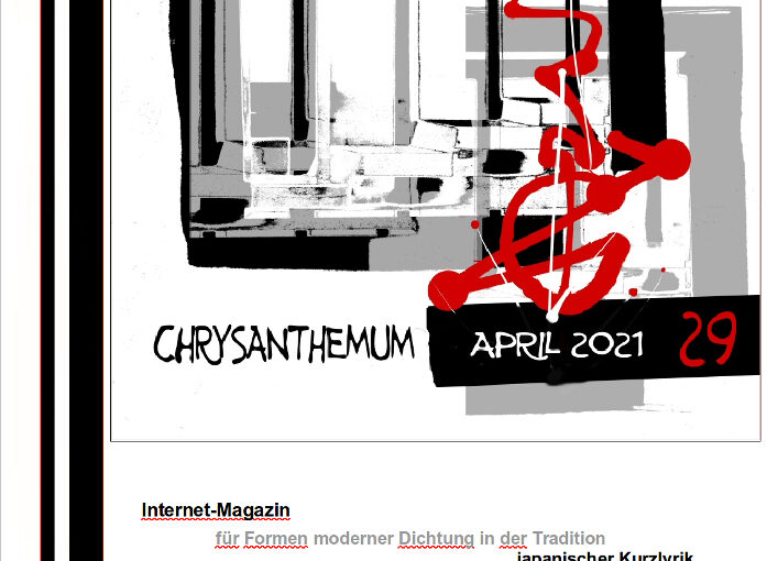 Die Frühjahrsgabe, Chrysanthemum Nr. 29, das Internetmagazin für Formen moderner Dichtung in der Tradition japanischer Kurzlyrik liegt vor