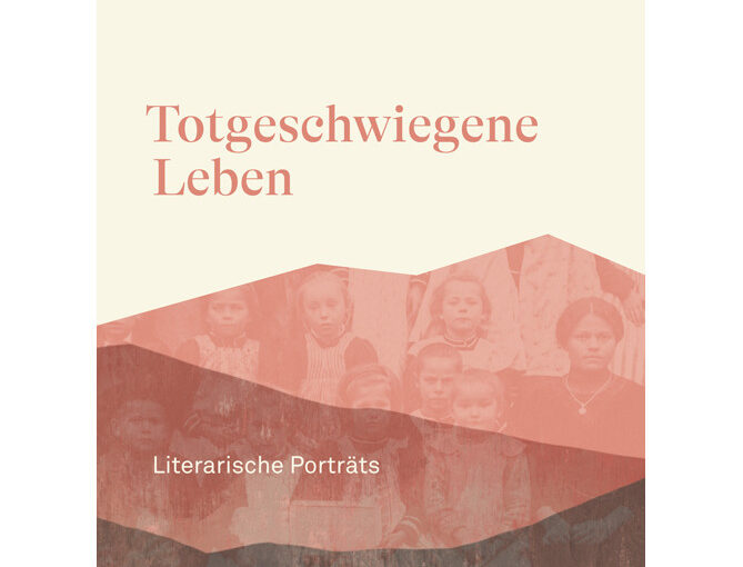 #Kleinverlagefördern: Bernardi, Totgeschwiegene Leben – Literarische Porträts, Raetia