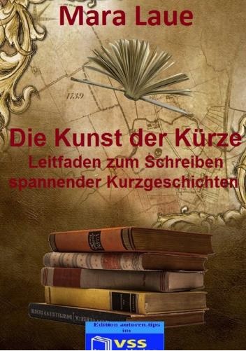 Mara Laue Die Kunst der Kürze VSS Verlag