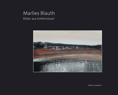 02.10.2021 11-13h Buchhandlung Meerbusch: Buchpräsentation “Bilder aus Kohlenstaub” von Marlies Blauth
