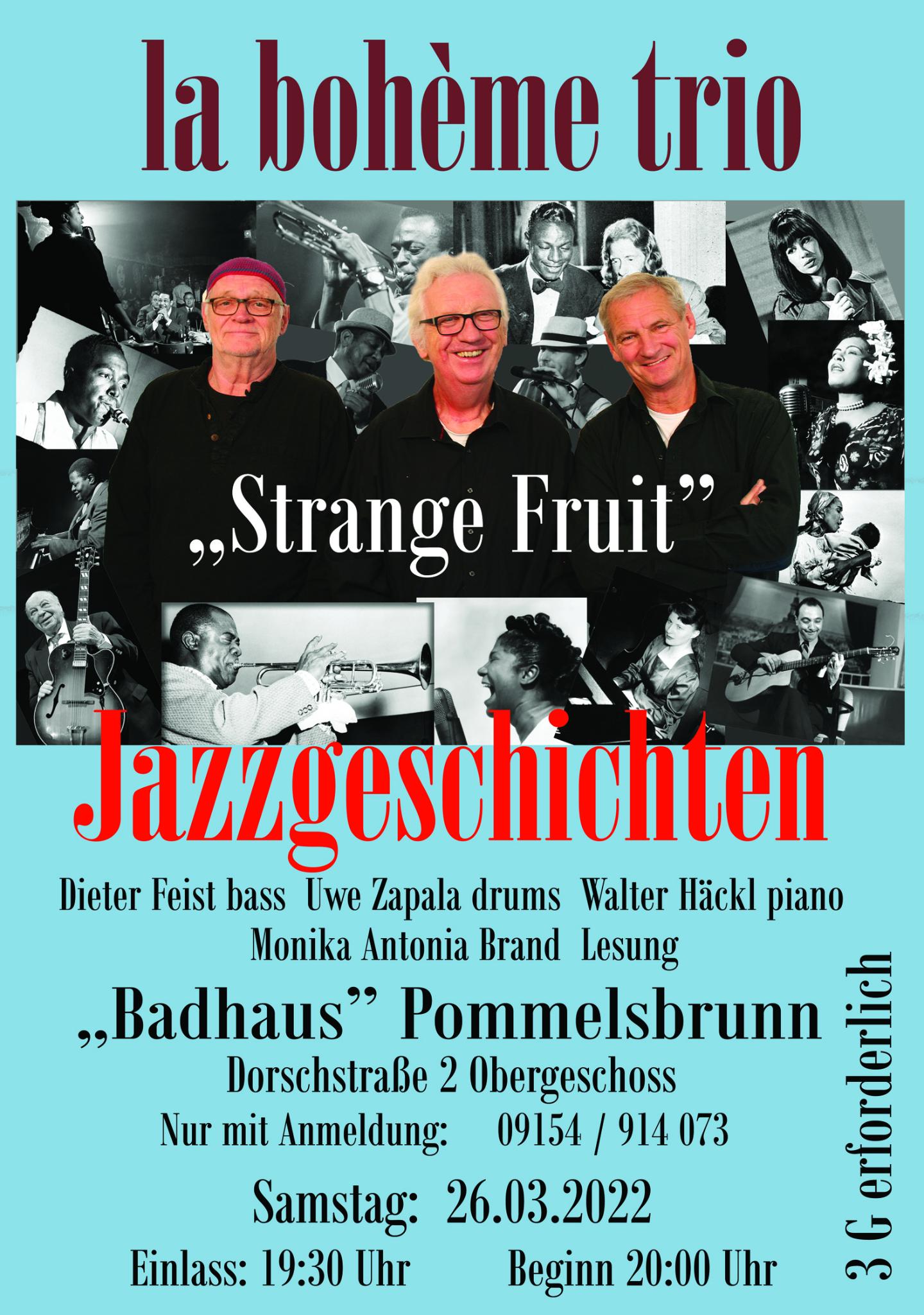 26.03. 19:30 im “Badhaus” Pommelsbrunn: Jazzgeschichten mit la bohème trio und Monika Antonia Brand (Lesung)