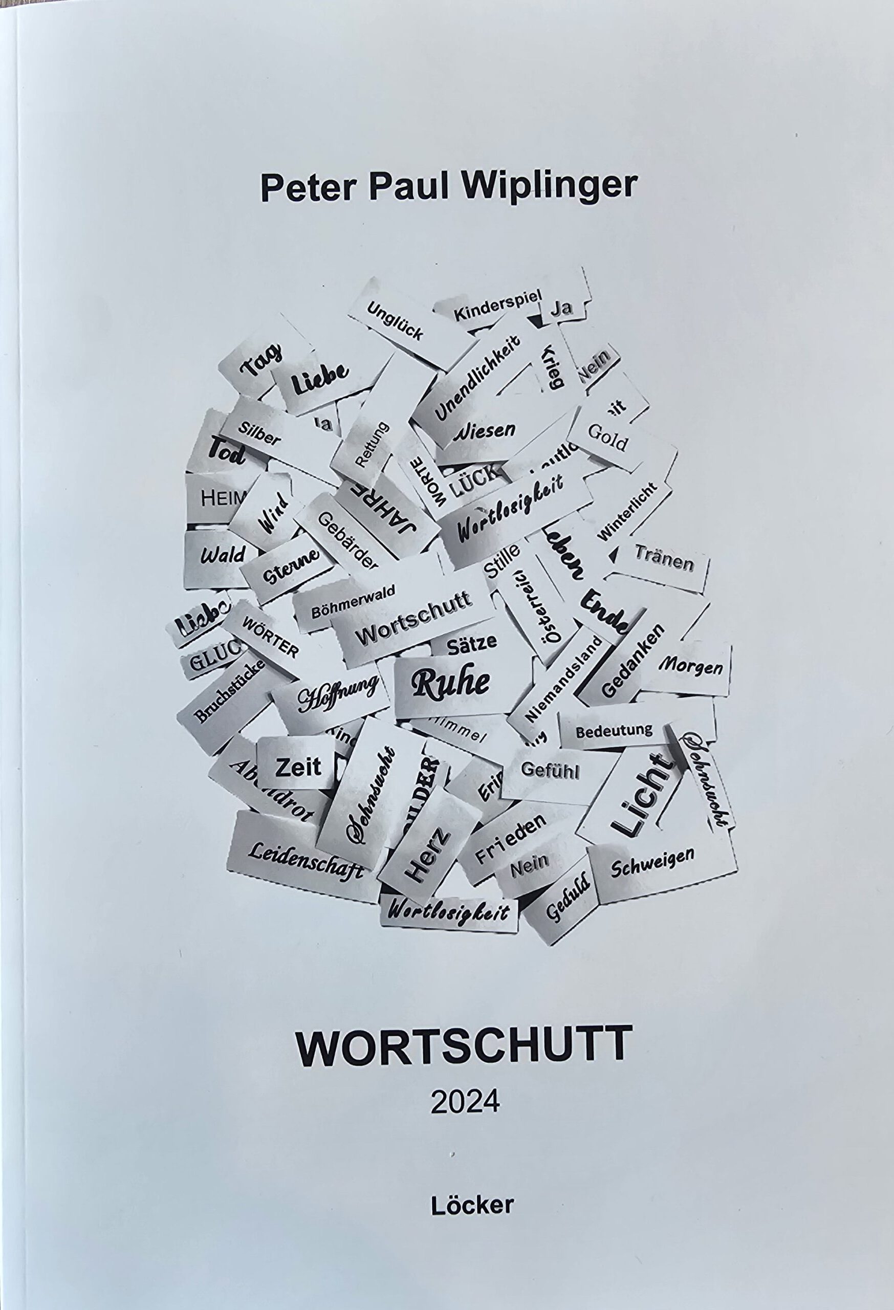 „Wortschutt“ von Peter Paul Wiplinger – Eine Rezension